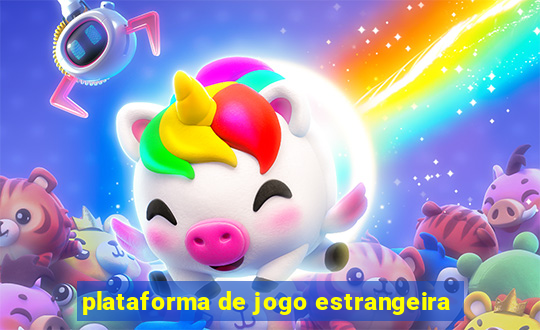 plataforma de jogo estrangeira